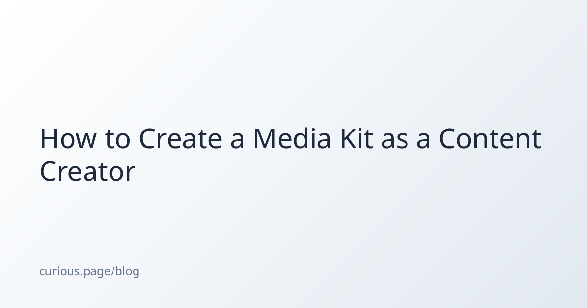 How to Create a Media Kit as a Content Creator