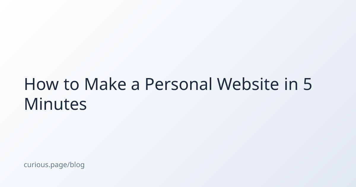How to Make a Personal Website in 5 Minutes